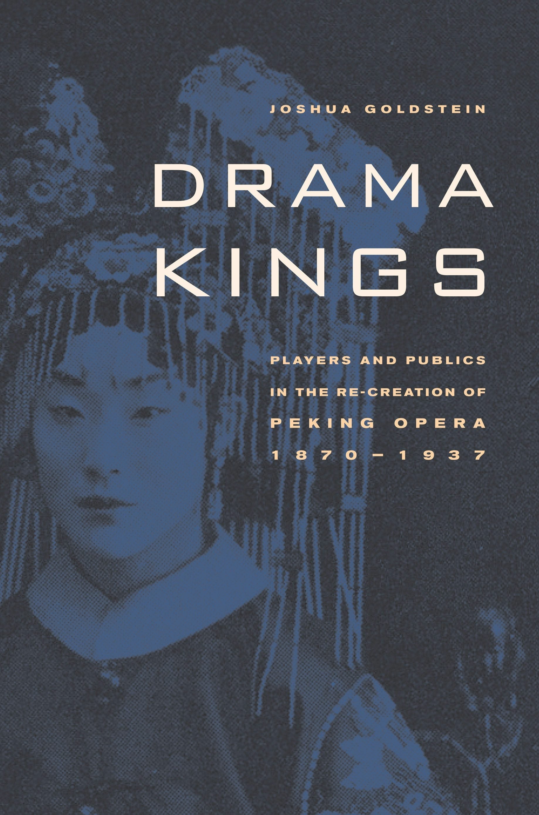 Book cover image for Drama Kings ISBN: 9780520932791